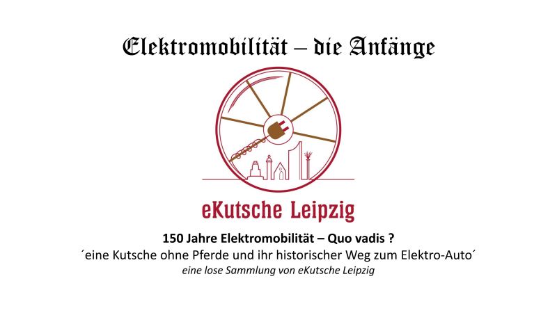 1. Folie Vortrag 150 Jahre Elektromobilität
